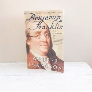 Benjamin Franklin by Walter Isaacson